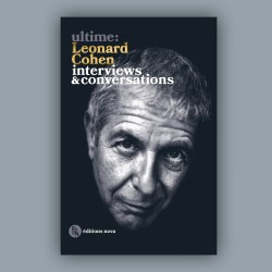 Ultime : Leonard Cohen,...