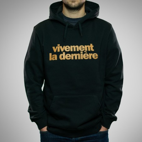 Vivement la dernière Sweat-Shirt