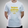 Bravo patron vous êtes super T-Shirt